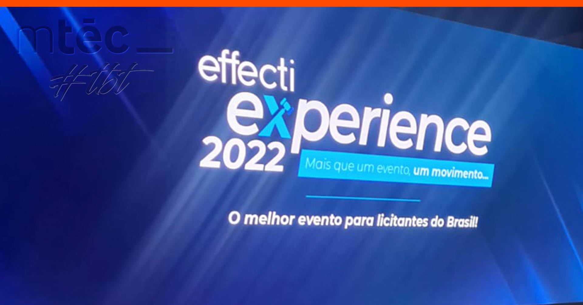 Mtec participa da Effecti Experience 2022